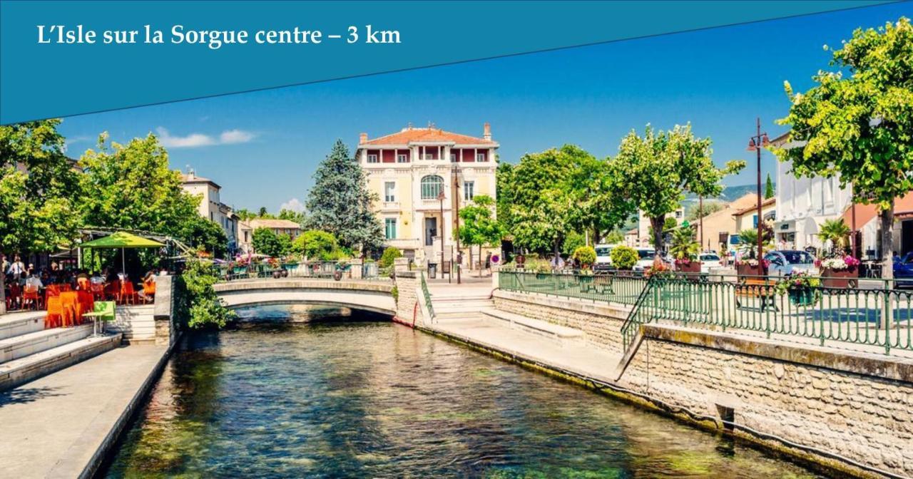 Les Bastidons De L'Isle - St Ju- 3 Etoiles LʼIsle-sur-la-Sorgue Exterior foto